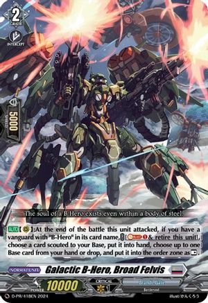 Galactic B-Hero, Broad Felvis (418) (D-PR/418EN) - D Promo Cards