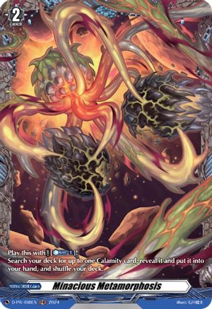 Minacious Metamorphosis (D-PR/498EN) - D Promo Cards
