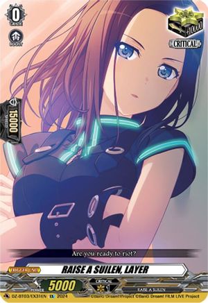 RAISE A SUILEN, LAYER (EX) (DZ-BT03/EX31EN) - DZ-BT03: Dimensional Transcendence
