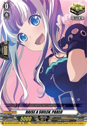 RAISE A SUILEN, PAREO (EX) [DZ-BT03 - DZ-BT03/EX34EN]