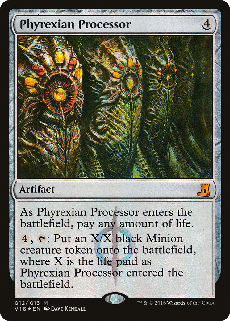 Phyrexian Processor [V16 - 12]
