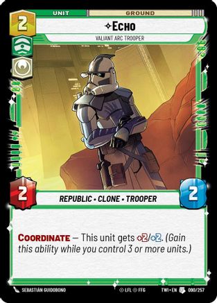 Echo - Valiant Arc Trooper [TWI - 090/257]