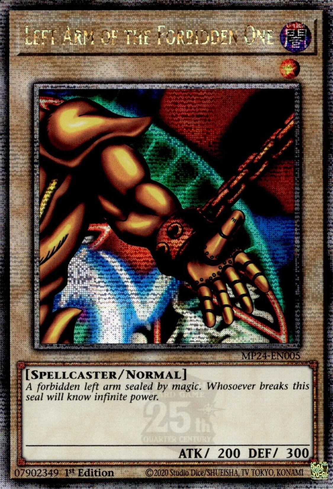 Left Arm of the Forbidden One (Quarter Century Secret Rare)