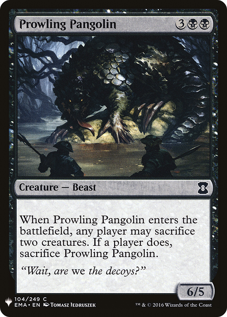 Prowling Pangolin [LIST - 104]