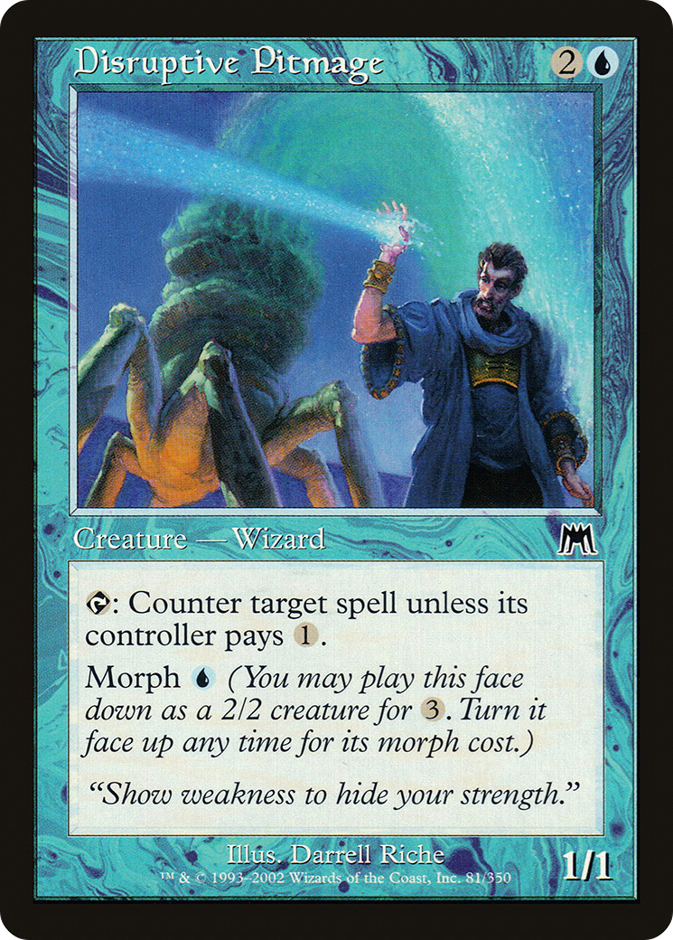 Disruptive Pitmage [ONS - 81]