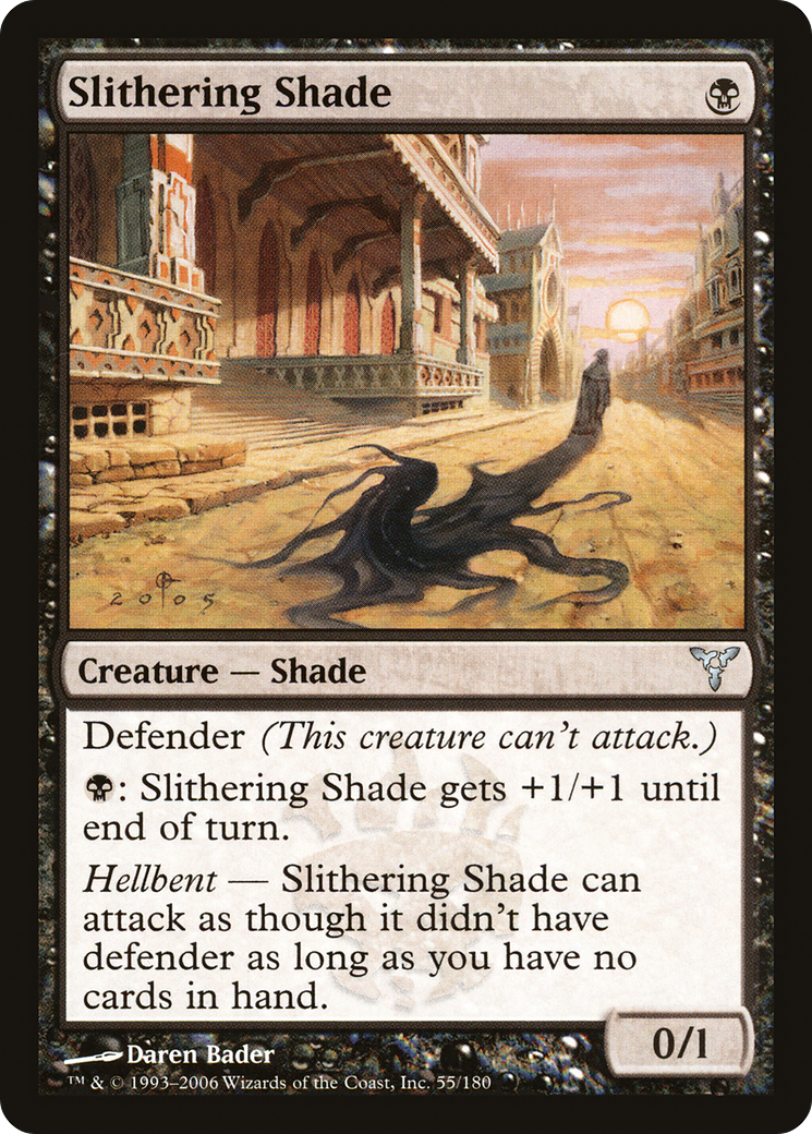 Slithering Shade (DIS-) - Dissension