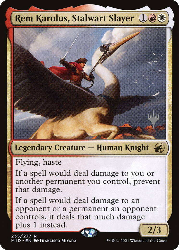 Rem Karolus, Stalwart Slayer [PPMID - 235]