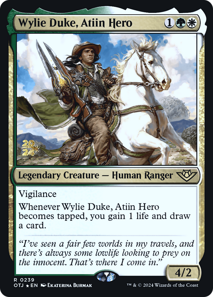 Wylie Duke, Atiin Hero [PRE - 239]