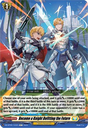 Become a Knight Befitting the Future (DZ-BT05/103EN) - DZ-BT05: Omniscient Awakening