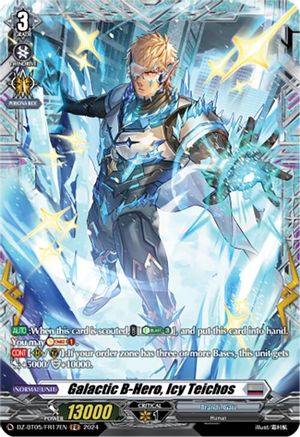 Galactic B-Hero, Icy Teichos (FR) (DZ-BT05/FR17EN) - DZ-BT05: Omniscient Awakening