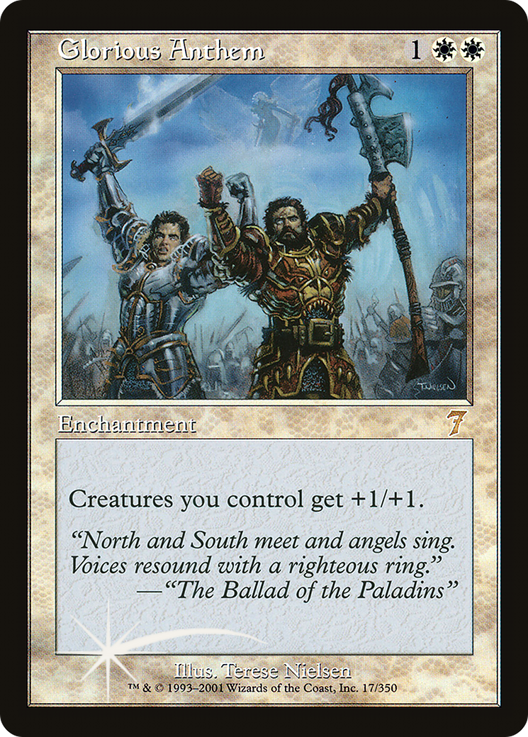 Glorious Anthem (7ED-17★) - 7th Edition