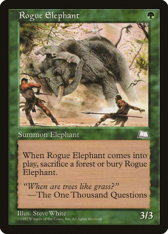 Rogue Elephant [WTH - N/A]