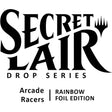 Secret Lair Drop: Arcade Racers - Rainbow Foil Edition