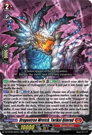 Dragontree Wretch, Torikei Qimrud (DZ-BT06/022EN) - DZ-BT06: Generation Dragenesis