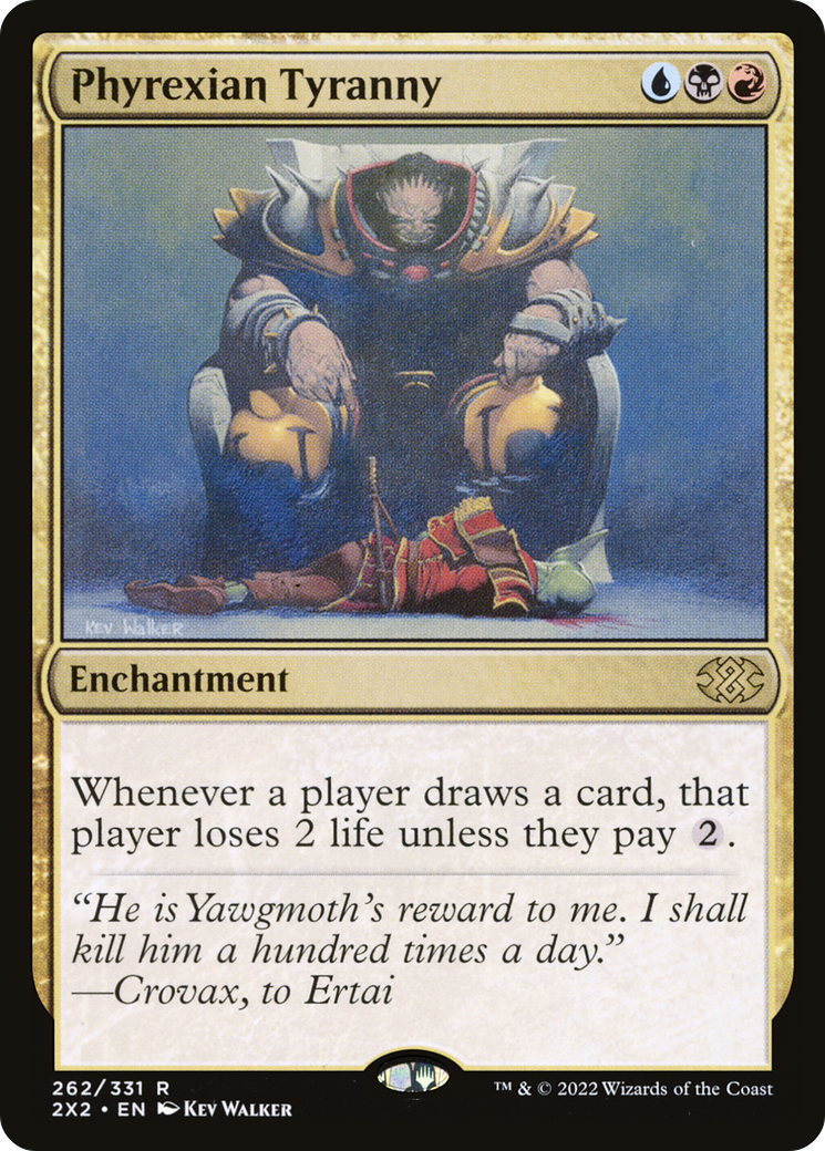 Phyrexian Tyranny [2X2 - 262]