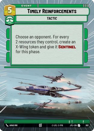 Timely Reinforcements (Hyperspace) [JTL - 392]
