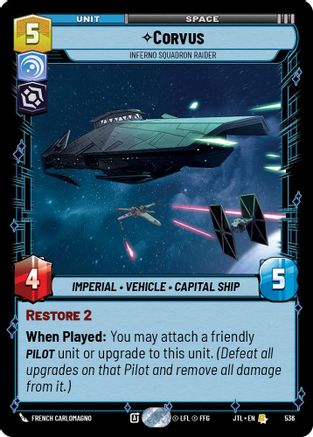 Corvus - Inferno Squadron Raider (Foil) [JTL - 536]