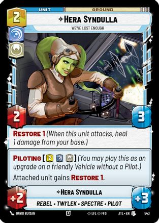 Hera Syndulla - We've Lost Enough (Foil) [JTL - 543]