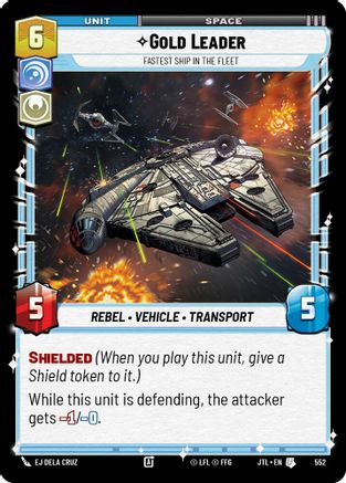 Gold Leader - Fastest Ship in the Fleet (Foil) [JTL - 552]