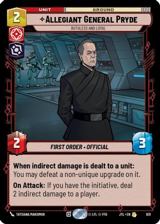Allegiant General Pryde - Ruthless and Loyal (Foil) [JTL - 631]