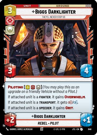 Biggs Darklighter - They'll Never Stop Us (Foil) [JTL - 648]