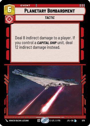 Planetary Bombardment (Foil) [JTL - 679]