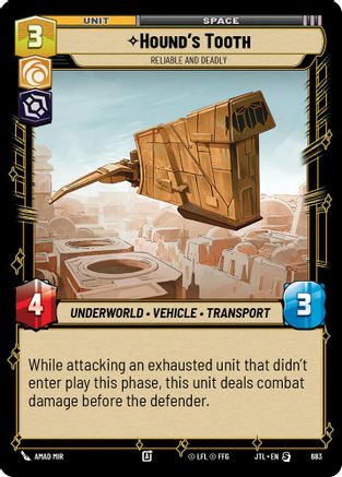 Hound's Tooth - Reliable and Deadly (Foil) [JTL - 683]