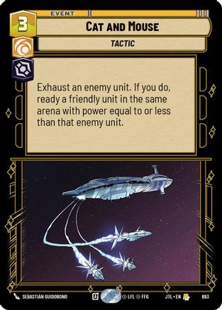 Cat and Mouse (Foil) [JTL - 693]
