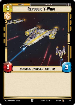 Republic Y-Wing (Foil) [JTL - 710]