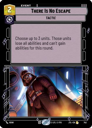 There Is No Escape (Foil) [JTL - 742]