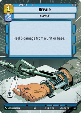 Repair (Hyperspace Foil) [JTL - 809]