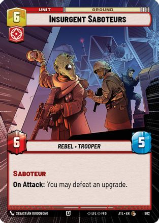 Insurgent Saboteurs (Hyperspace Foil) [JTL - 902]