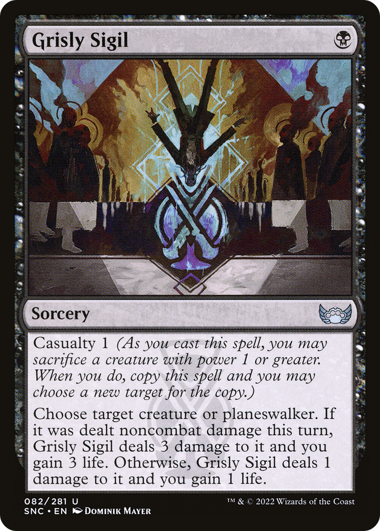 Grisly Sigil [SNC - 82]