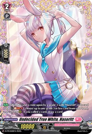 Undecided True White, Haseritt (D-PR/600EN) - D Promo Cards