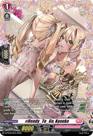 #Ready_To_Go, Kyouka (D-PR/613EN) - D Promo Cards