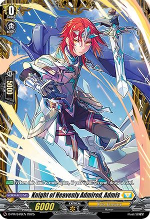 Knight of Heavenly Admired, Admis (D-PR/676EN) - D Promo Cards
