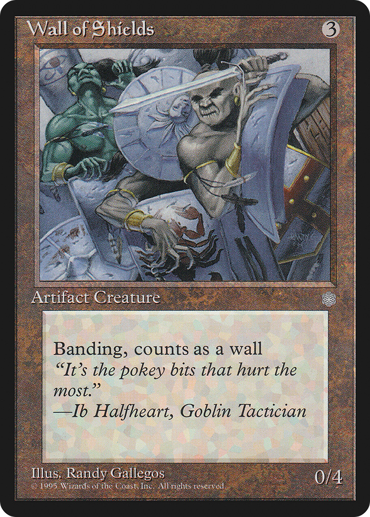 Wall of Shields [ICE - N/A]