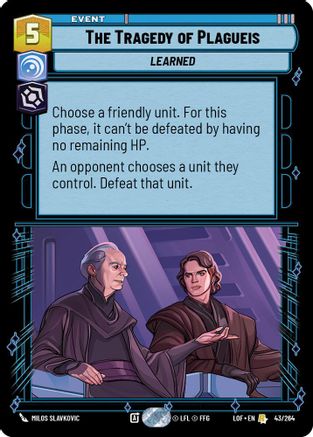 The Tragedy of Plagueis [LOF - 043/264]