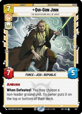 Qui-Gon Jinn - The Negotiations Will Be Short (Foil) [LOF - 702]