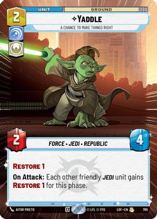 Yaddle - A Chance To Make Things Right (Hyperspace Foil) [LOF - 785]