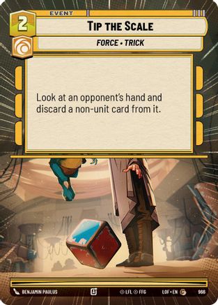 Tip the Scale (Hyperspace Foil) [LOF - 966]