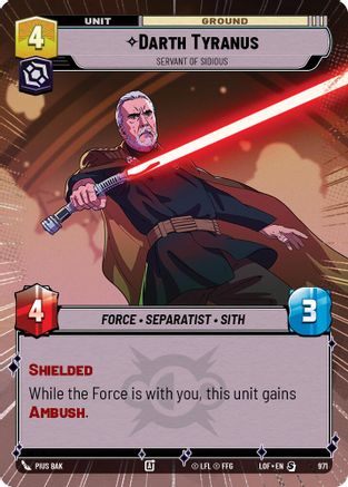 Darth Tyranus - Servant of Sidious (Hyperspace Foil) [LOF - 971]