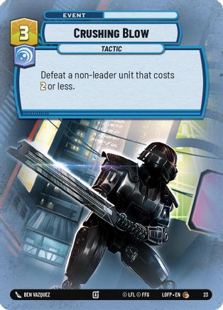 Crushing Blow (Foil) (23) - Legends of the Force  Weekly Play Promos Foil