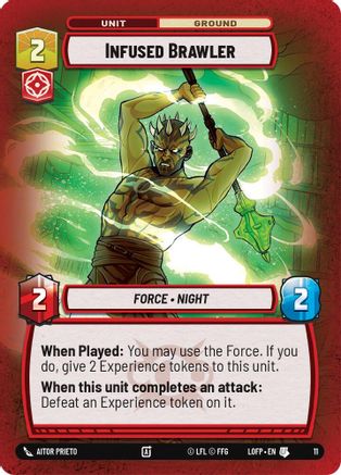 Infused Brawler (11) - Legends of the Force  Weekly Play Promos