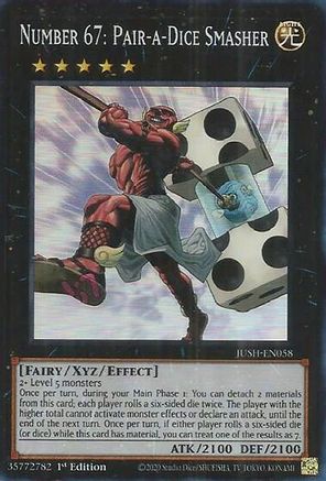 Number 67: Pair-a-Dice Smasher (Super Rare) [JUSH - JUSH-EN058]