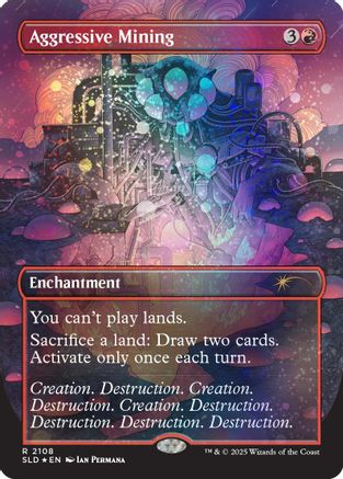 Aggressive Mining (Galaxy Foil) (SLD-2108) - Secret Lair Drop Series Foil