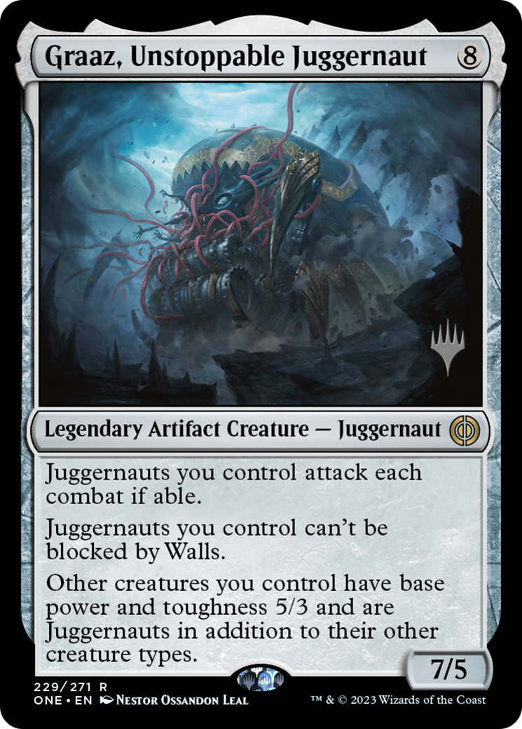 Graaz, Unstoppable Juggernaut [PPONE - 229]