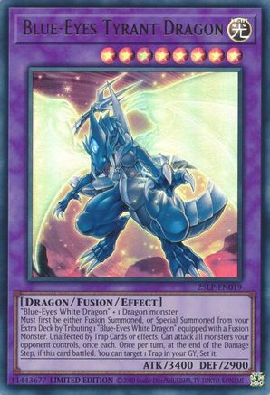 Blue-Eyes Tyrant Dragon [25LP - 25LP-EN019]