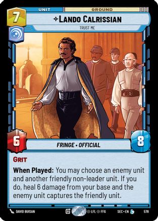 Lando Calrissian - Trust Me (Foil) [SEC - 578]