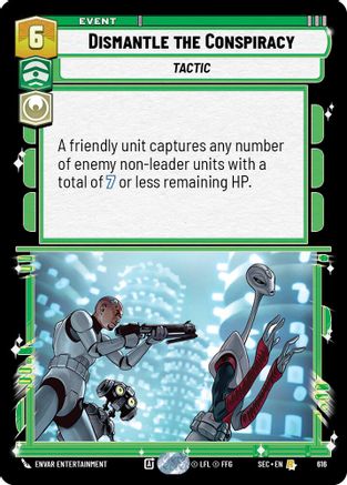 Dismantle the Conspiracy (Foil) [SEC - 616]